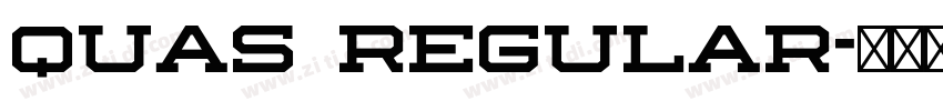 Quas Regular字体转换 Quas Regular字体转换